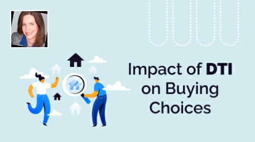 Impact of DTI on Buying Choices